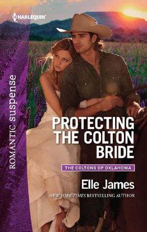 [The Coltons of Oklahoma 04] • Protecting the Colton Bride